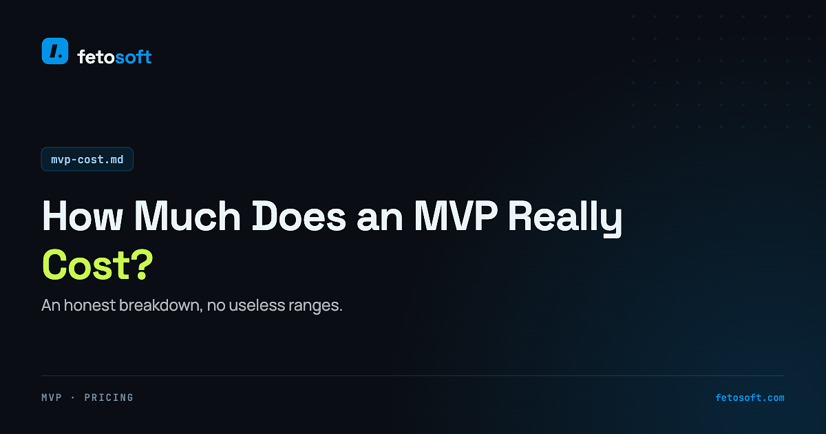 How Much Does an MVP Really Cost in 2026? An Honest Breakdown